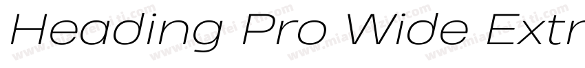 Heading Pro Wide ExtraBold字体转换